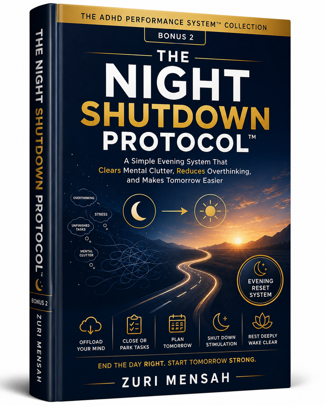 Bonus 2 — The Night Shutdown Protocol™
